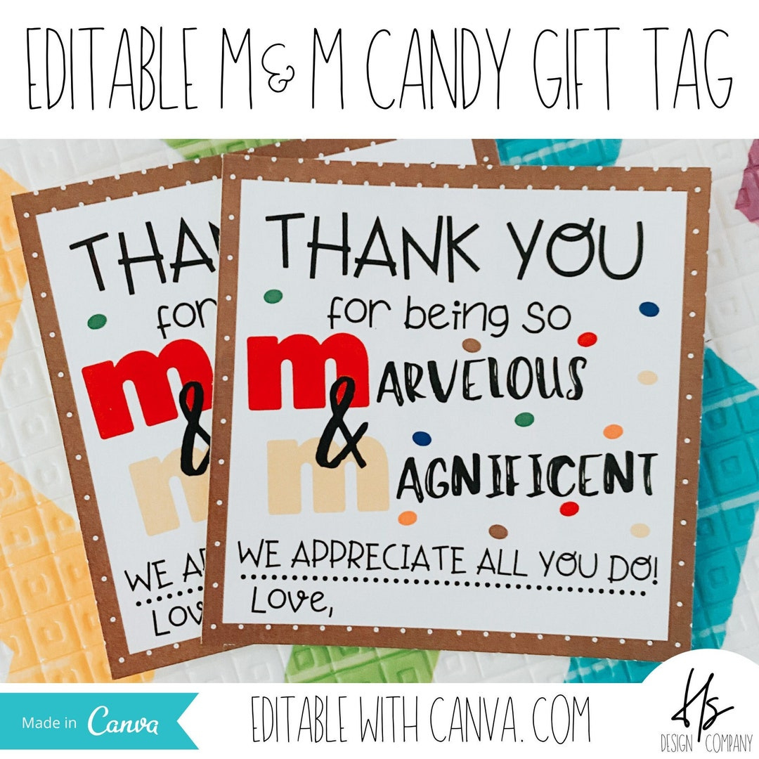 Editable Thank You For Being So Marvelous And Magnificent M&amp;amp;M inside Printable M&amp;amp;amp;M Thank You Tag