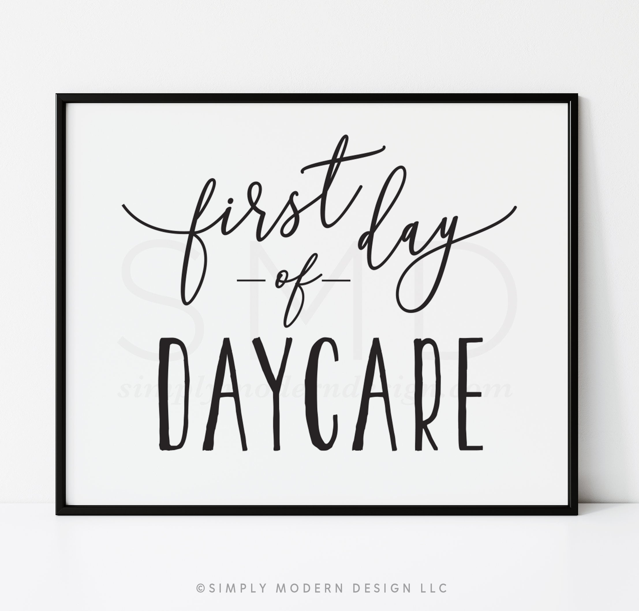 First Day Of Daycare Sign, First Day Of School, Printable, Back To for First Day Of Daycare Sign Free Printable