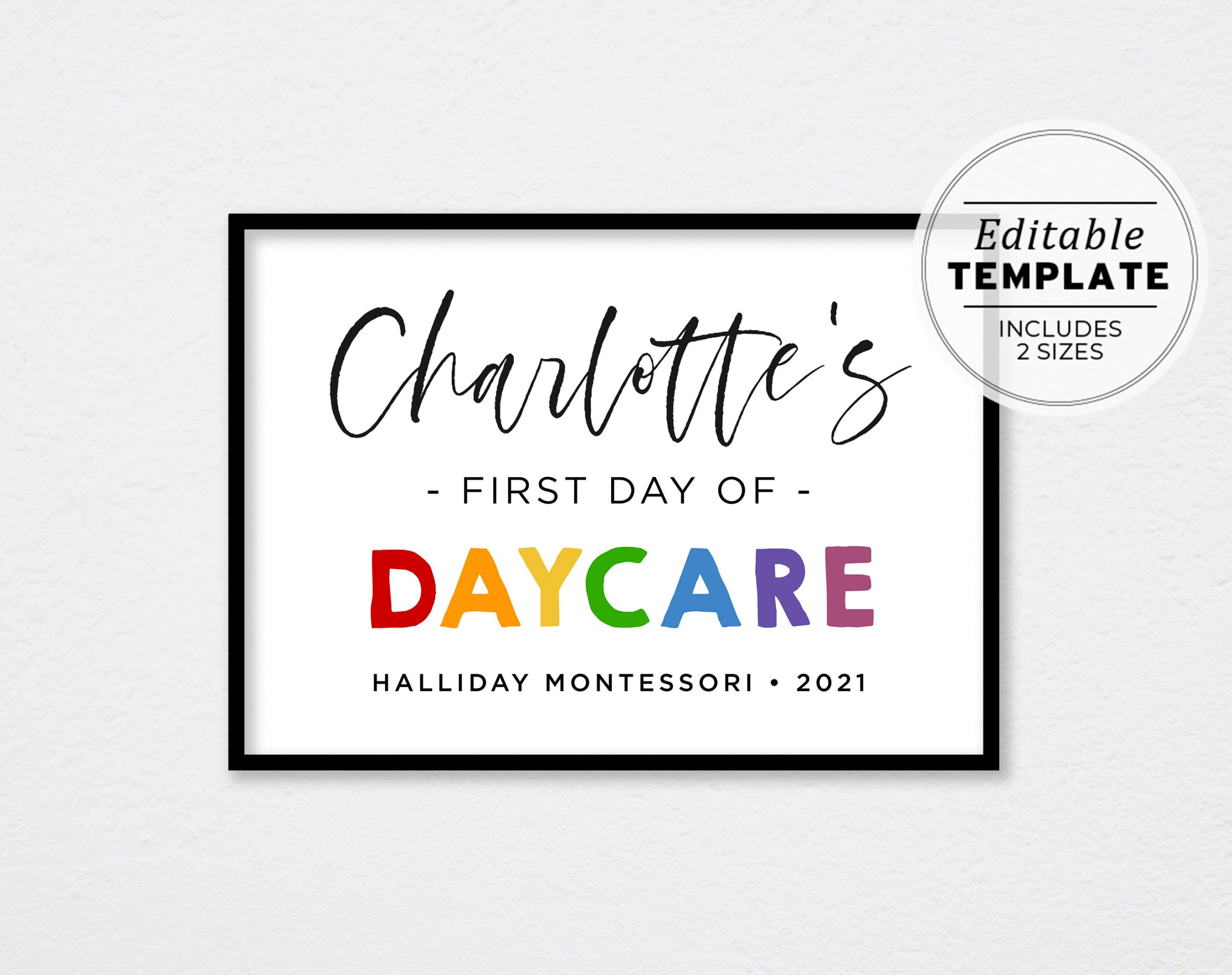 First Day Of Daycare Sign Template, First Day Of Nursery Printable for First Day Of Daycare Sign Free Printable