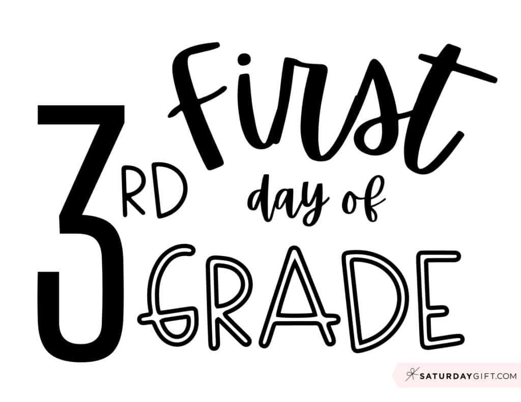 First Day Of School Sign Printable - Cute &amp;amp; Free Printable Designs in First Day Of 3Rd Grade Sign Printable