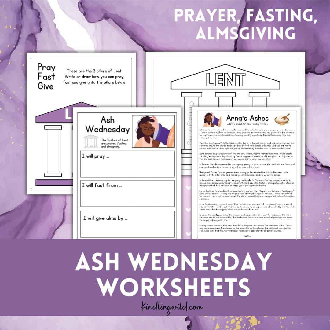 Free Educational Ash Wednesday Printables For Kids - Kindling Wild throughout Free Printable Lent Worksheets