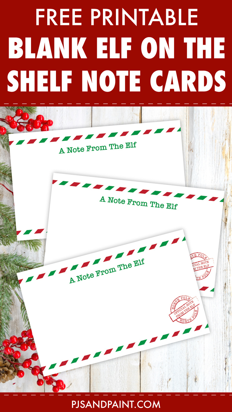 Free Printable Blank Elf On The Shelf Note Cards - Pjs And Paint pertaining to Free Elf On The Shelf Printable Notes