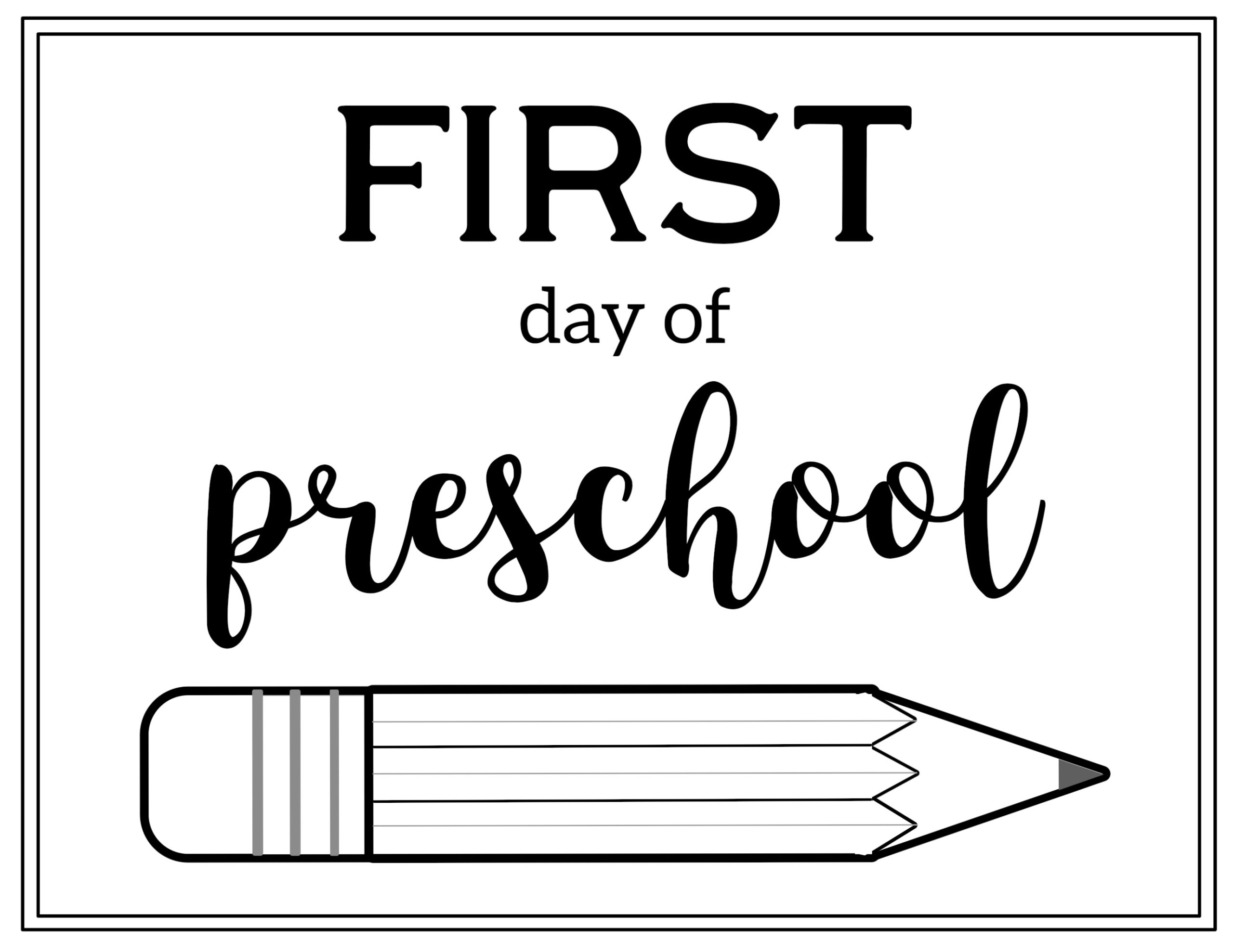 Free Printable First Day Of School Sign {Pencil} - Paper Trail Design in Printable First Day Of Preschool