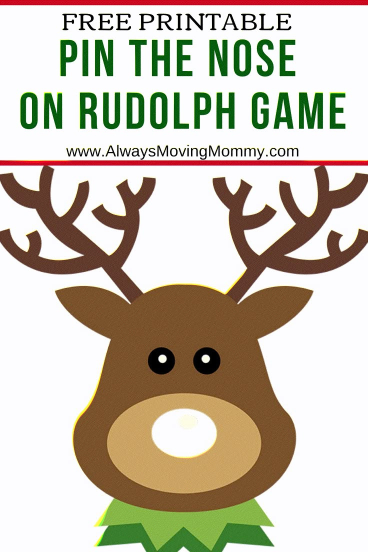 Free Printable Pin The Nose On Rudolph Christmas Game - Always with Pin the Nose on the Reindeer Free Printable