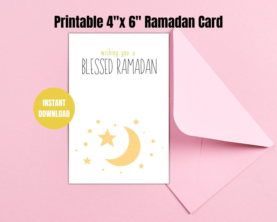 Printable 4 X 6 Blessed Ramadan Greeting Card, Ramadan Card in 4X6 Ramadan Printables