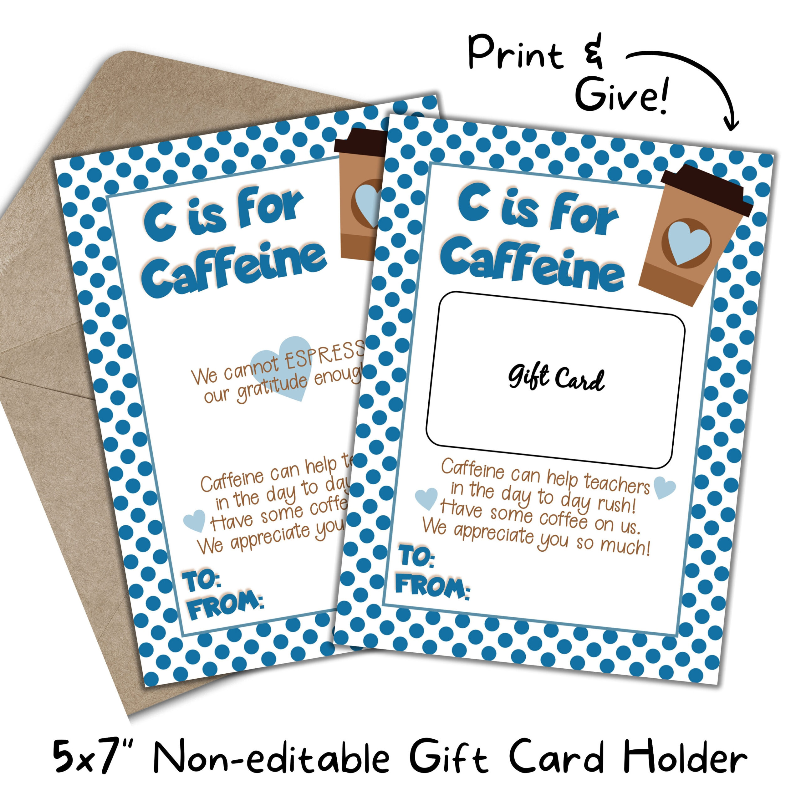 Printable Coffee Gift Card Holder For Teacher End Of School Year with C Is For Caffeine Free Printable