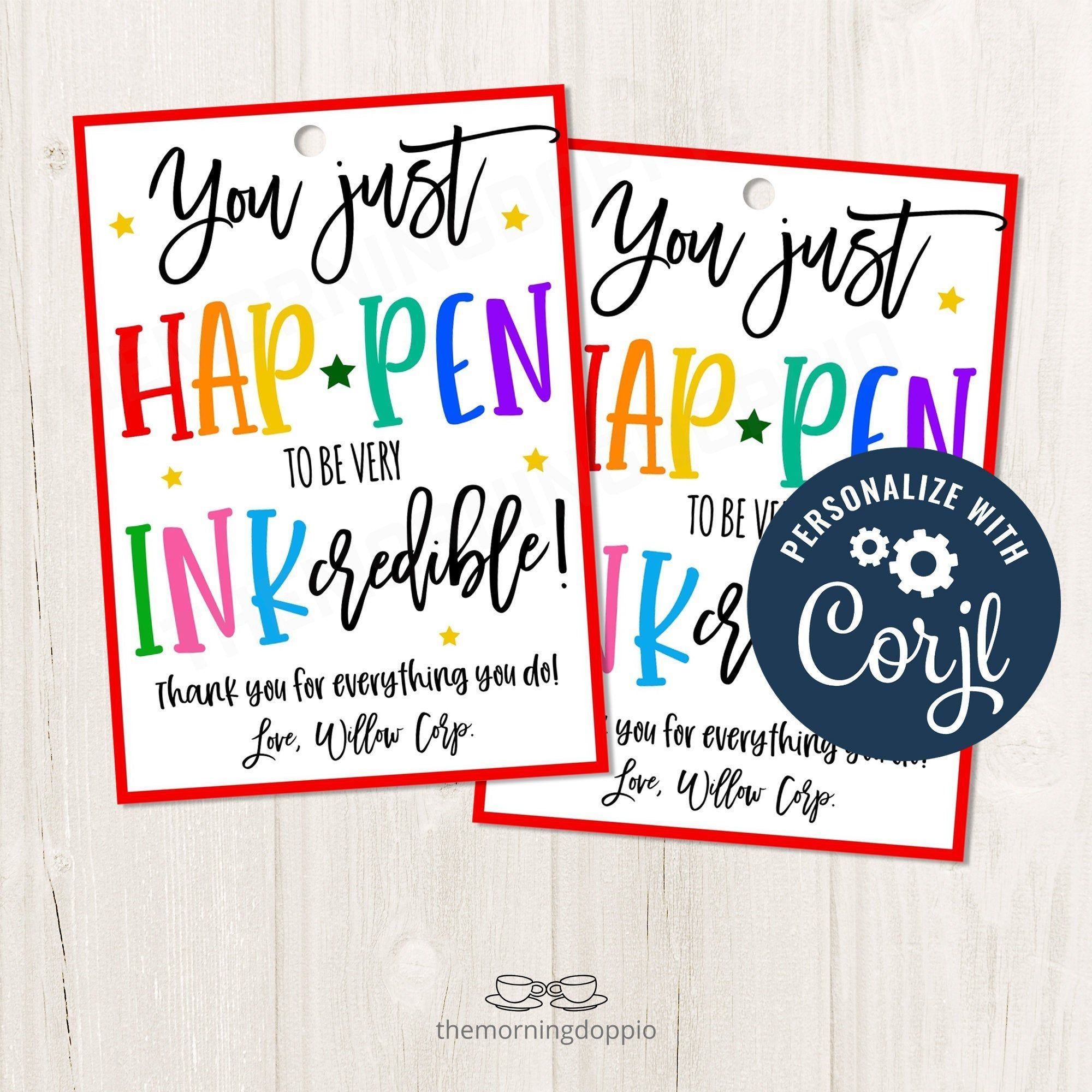 Printable/Editable You Just Hap-Pen To Be Ink-Credible Marker Pen inside You Just Happen to Be Inkredible Free Printable