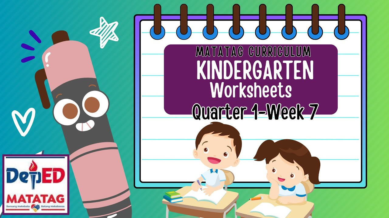 Quarter 1 Week 7 -Matatag Curriculum Kindergarten Worksheets (Filipino/English) intended for Free Printable Deped Kindergarten Worksheets