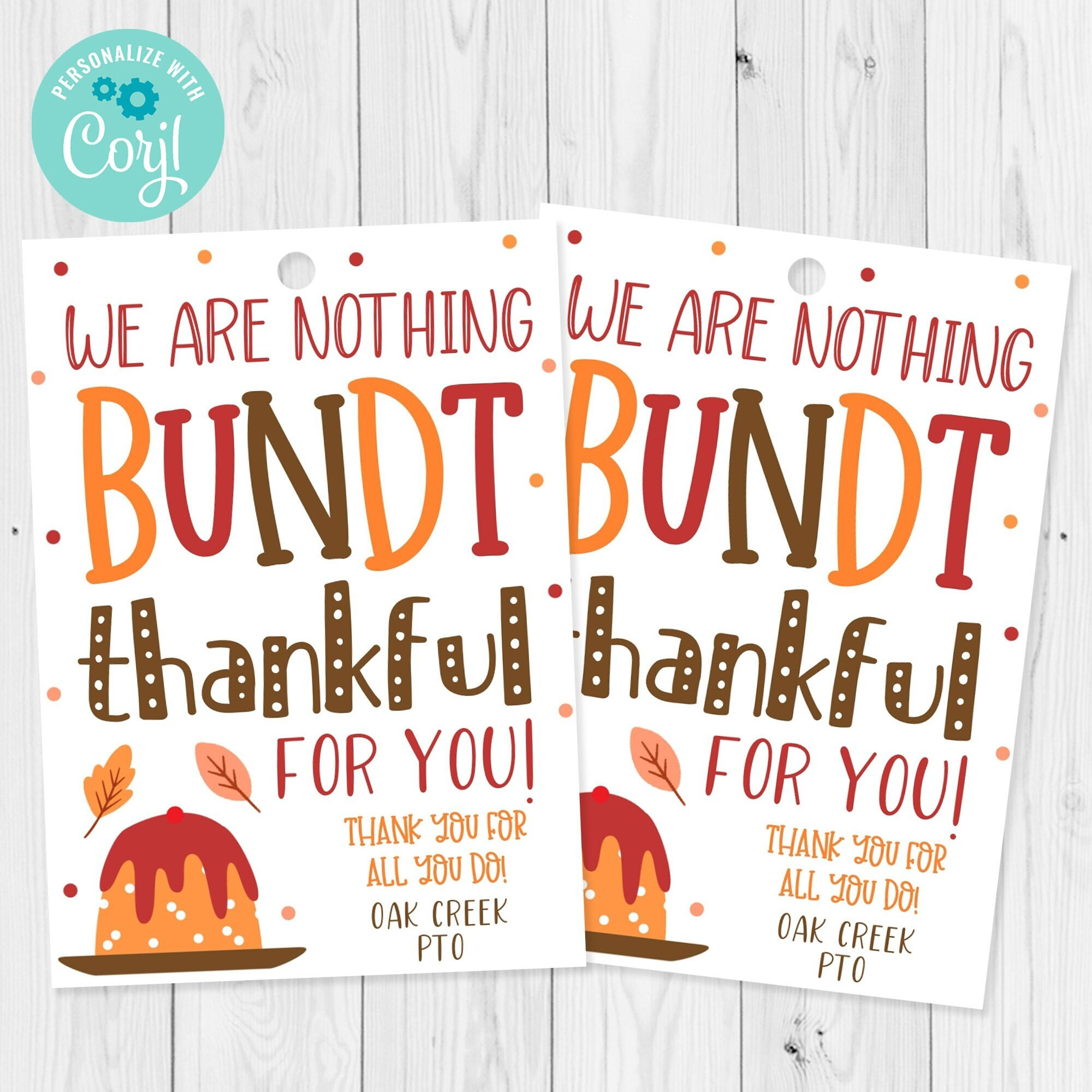 We Are Nothing Bundt Thankful For You Fall Gift Tag Template intended for Nothing Bundt Thankful For You Free Printable