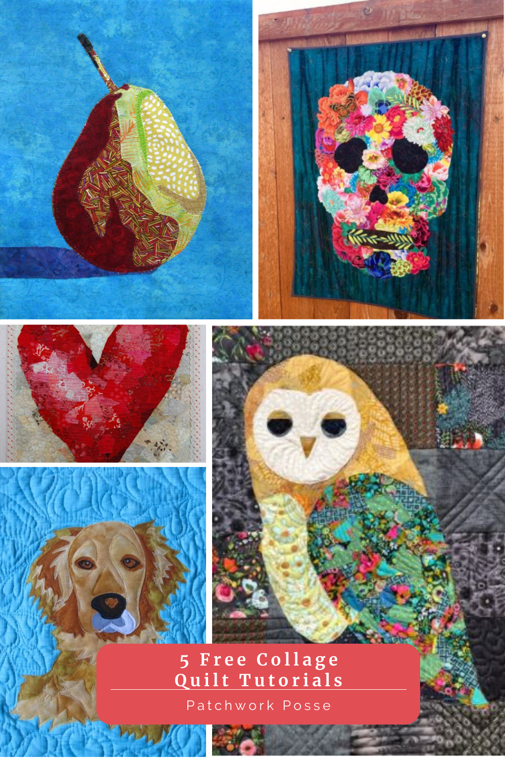 5 Fabric Collage Quilts - Free Patterns - Patchwork Posse within Printable Free Collage Quilt Patterns