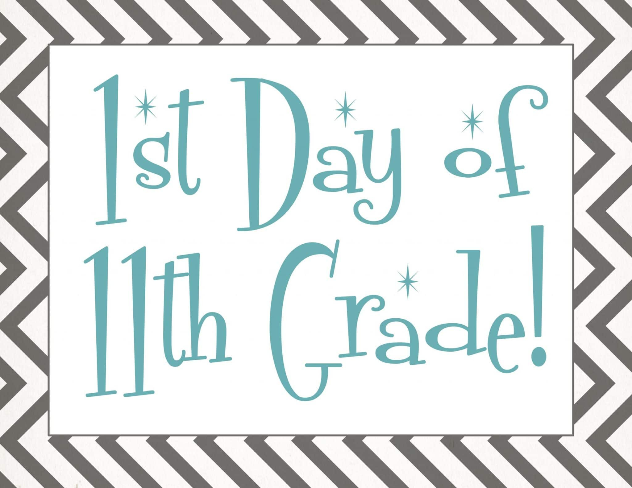 Back To School: Free First Day Of School Printables throughout First Day of 11th Grade Sign Free Printable