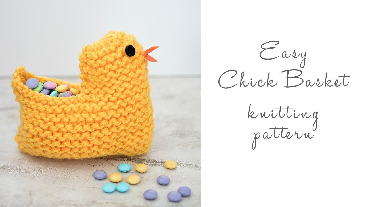 Easy Knit Chick Basket with regard to Knit Easter Chick Knitting Pattern
