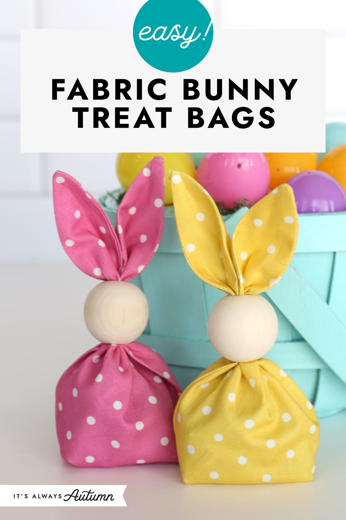 Fabric Bunny Treat Bags - It&amp;#039;S Always Autumn pertaining to Easter Bunny Treat Bag Pattern