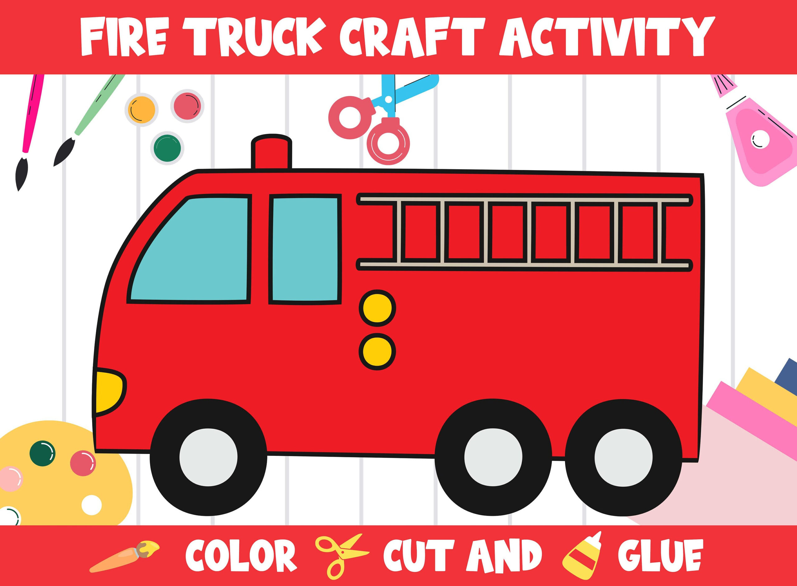 Fire Truck Craft Activity : Fire Safety - Color, Cut, And Glue intended for Printable Fire Truck Craft Template