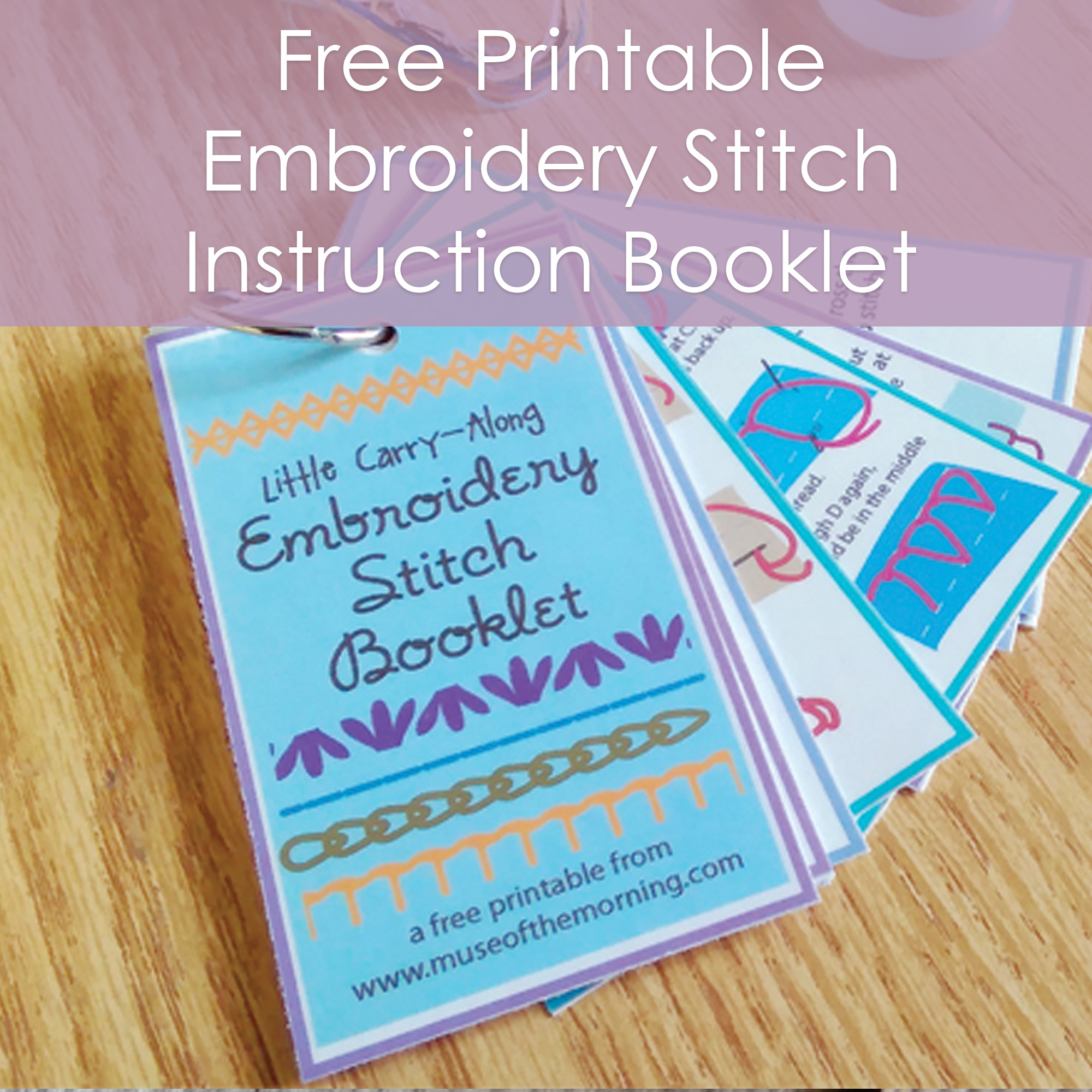 Free Printable Embroidery Stitch Binder Ring Instruction Booklet in Free Printable Embroidery Stitch Guide