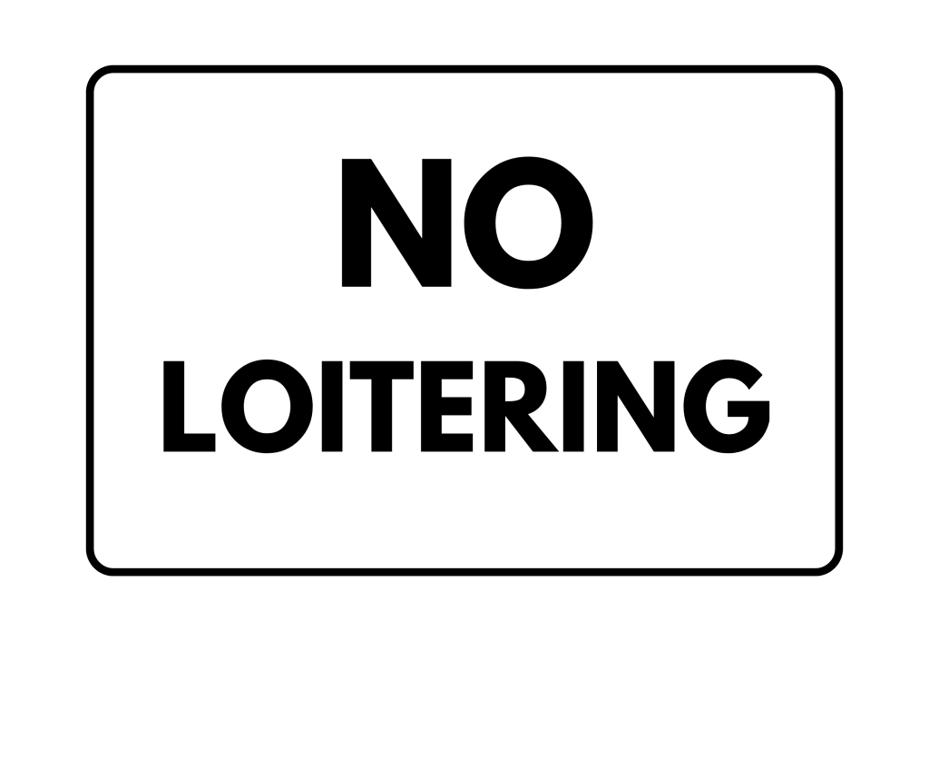 No Loitering Sign: Printable Templates (Free Pdf Downloads) with regard to Printable No Loitering Sign
