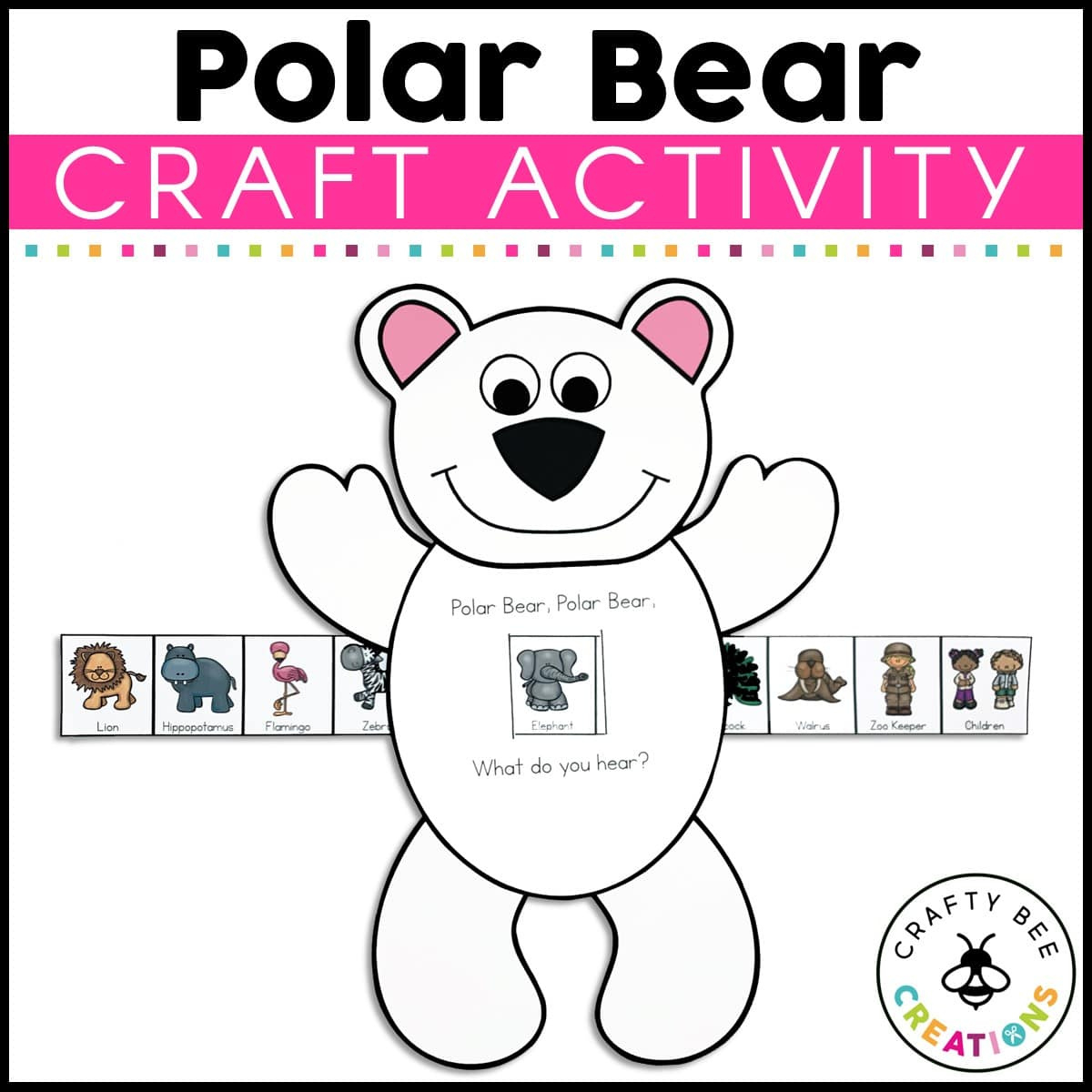Polar Bear, Polar Bear, What Do You Hear Craft Activity - Crafty in Printable Polar Bear Polar Bear What Do You Hear