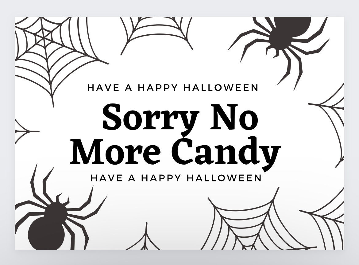 Sorry No Candy Halloween Sign,No More Candy Sign,Out Of Candy Sign for Sorry No Candy Sign Printable