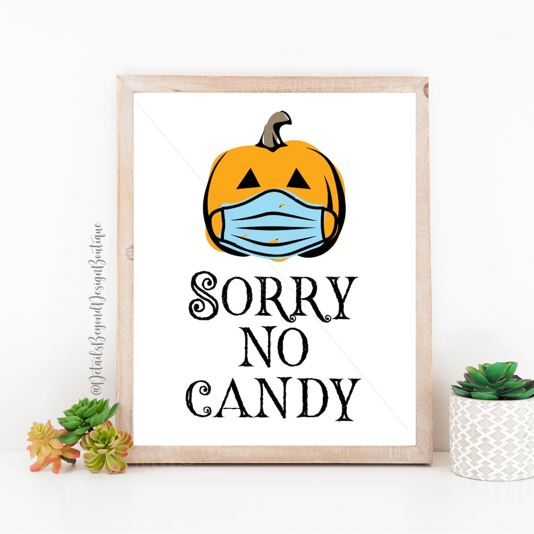 Sorry No Candy Printable Halloween Door Sign - Masked Pumpkin - Masked Jack-O-Lantern - Halloween Printable - Instant Download 8X10 - Etsy intended for Sorry No Candy Sign Printable
