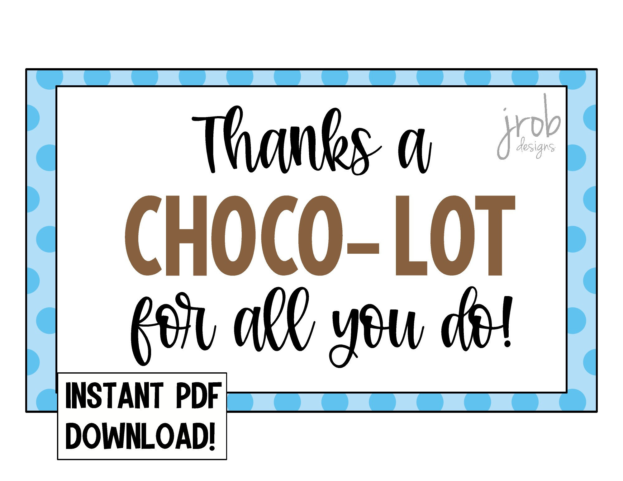 Thanks A Choco-Lot Printable - Etsy regarding Thanks A Choco Lot Free Printable