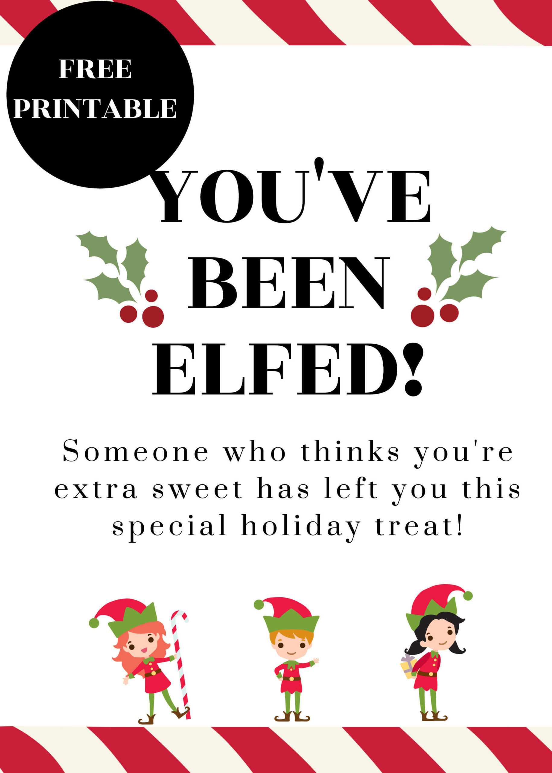 You&amp;#039;Ve Been Elfed (Free Printable And Ideas) for You&amp;#039;Ve Been Elfed Free Printable