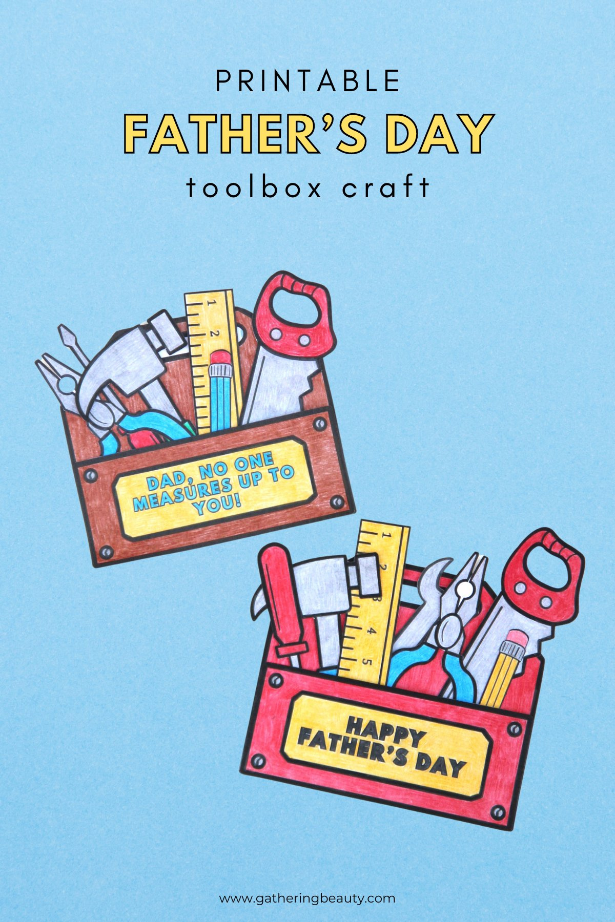 Diy Father&amp;#039;S Day Toolbox Craft — Gathering Beauty intended for Father&amp;amp;#039;s Day Tool Box Craft Free Printable