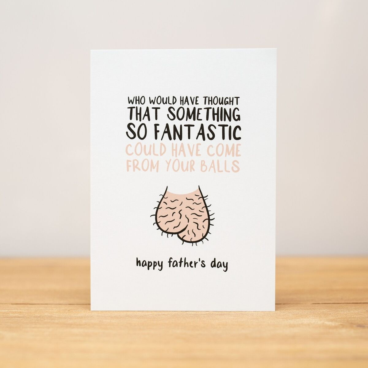 Father&amp;#039;S Day Card, Funny, Who Would Have Thought That Something So Fantastic throughout Father&amp;#039;S Day Cards