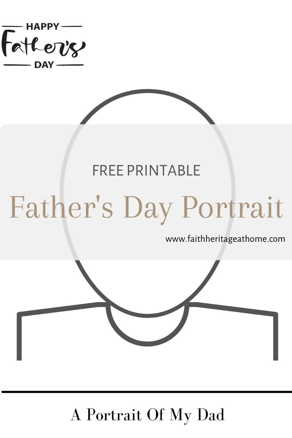 Father&amp;#039;S Day Portrait Template | Free Printable - Faith Heritage within Free Printable Father&amp;amp;#039;s Day Templates