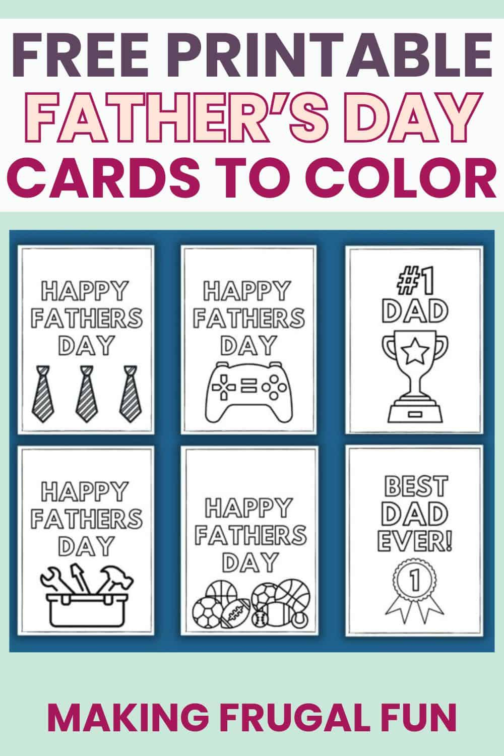 Free Happy Fathers Day Printable Cards - Making Frugal Fun throughout Printable Happy Father&amp;#039;S Day Card
