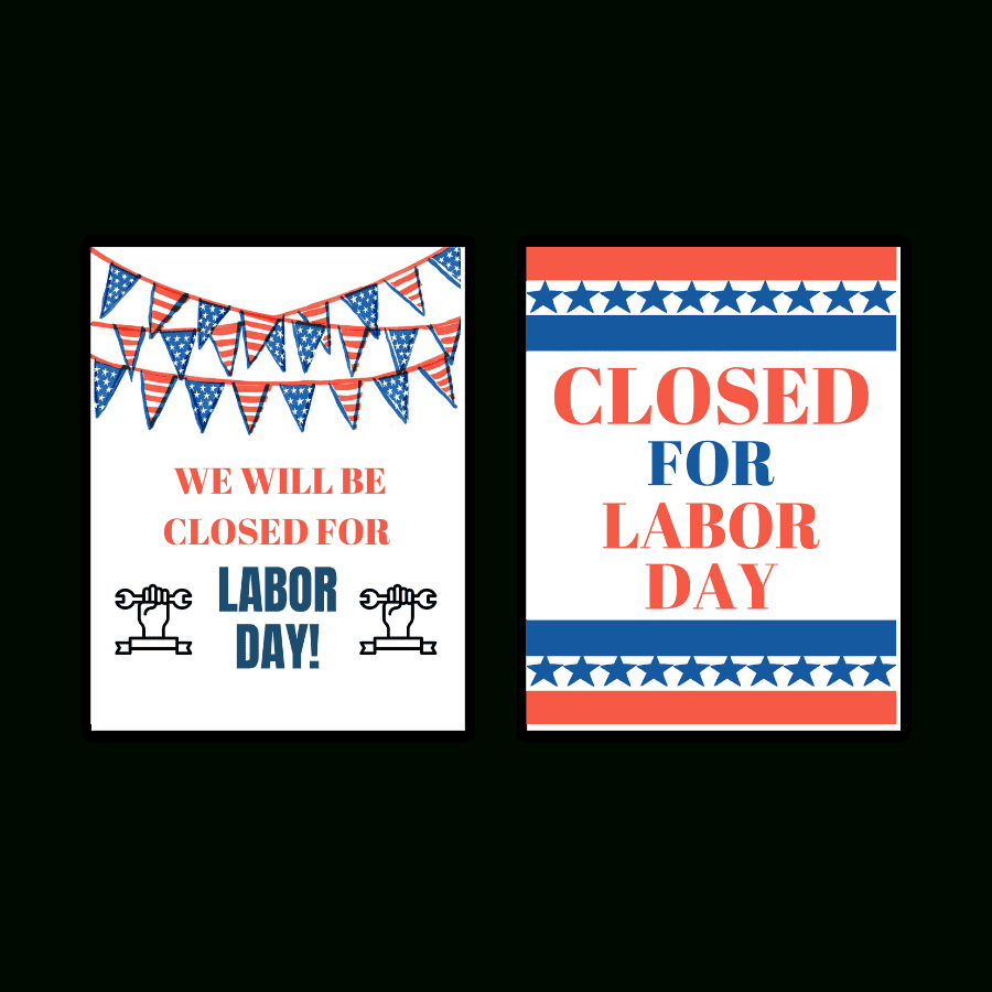 Closed For Labor Day Signs - Free Printables with Labor Day Holiday Closed Signs Printable