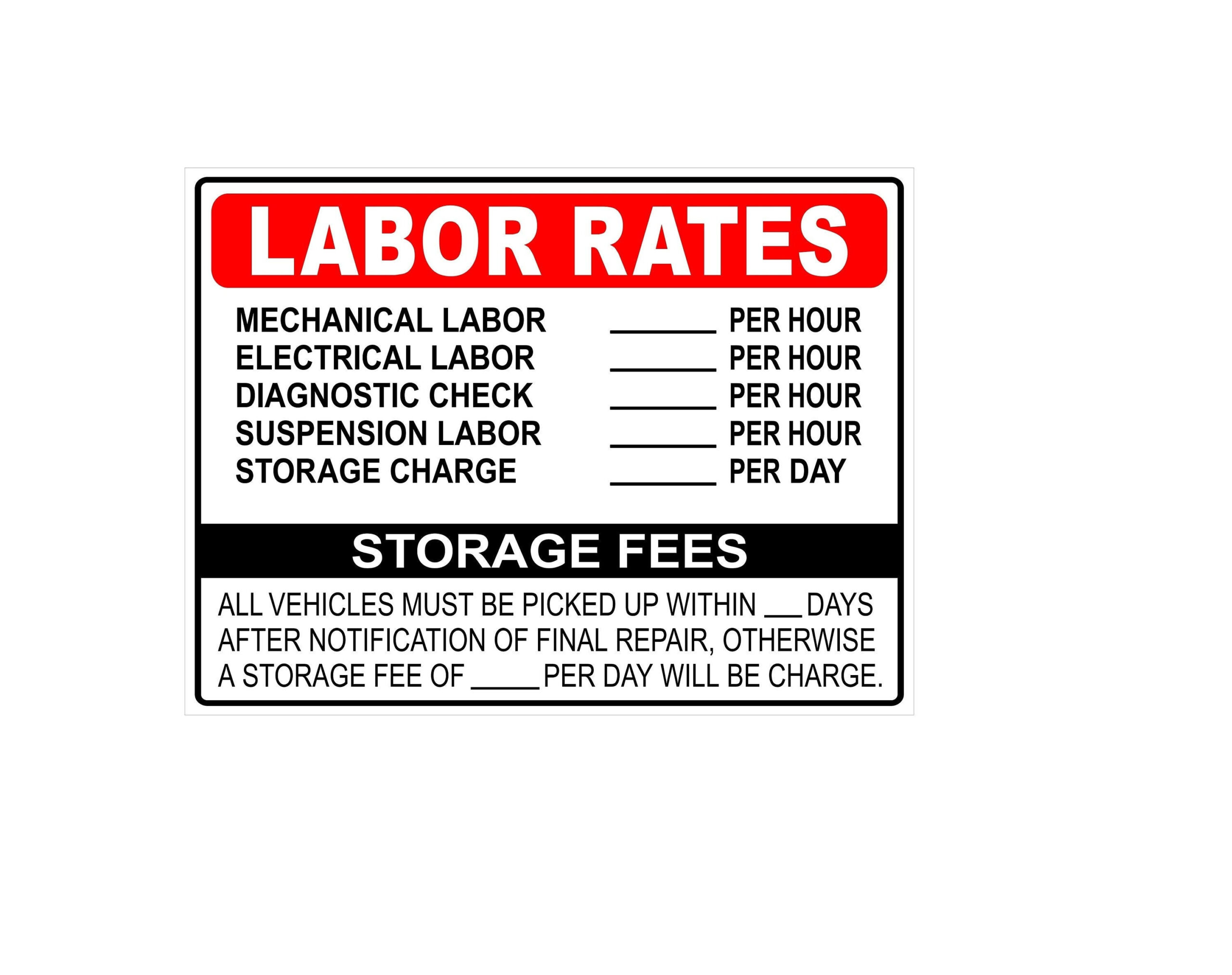 Mechanic Shop Labor Hourly Rate &amp; Storage Fees Price Sign Template intended for Printable Labor Rate Shop Sign