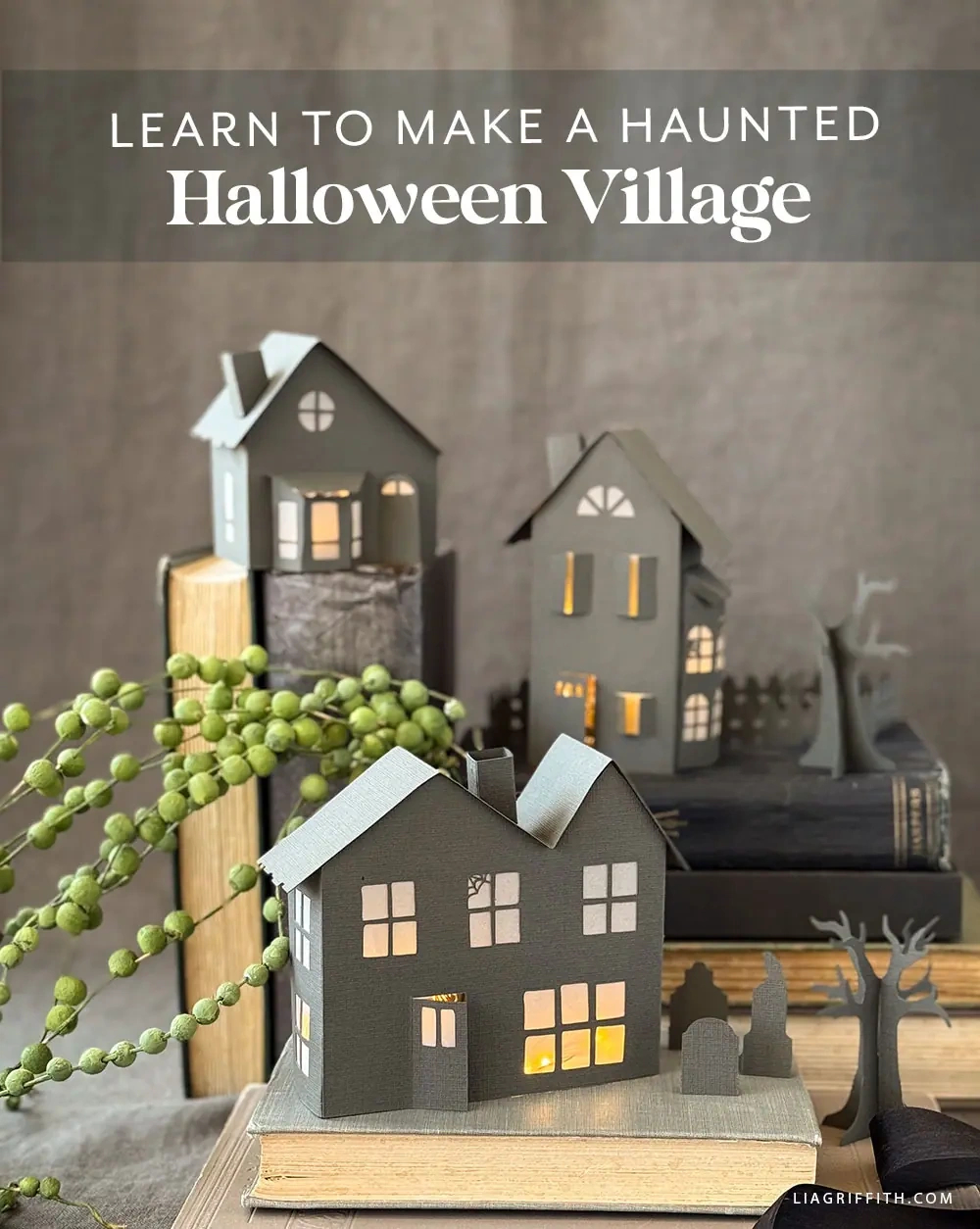 3D Paper Haunted Village For Halloween - Lia Griffith in Printable Halloween Village