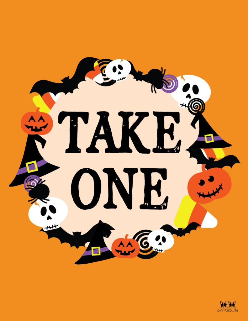 51 Halloween Signs - Free Printables | Printabulls throughout Printable Halloween Take One Sign