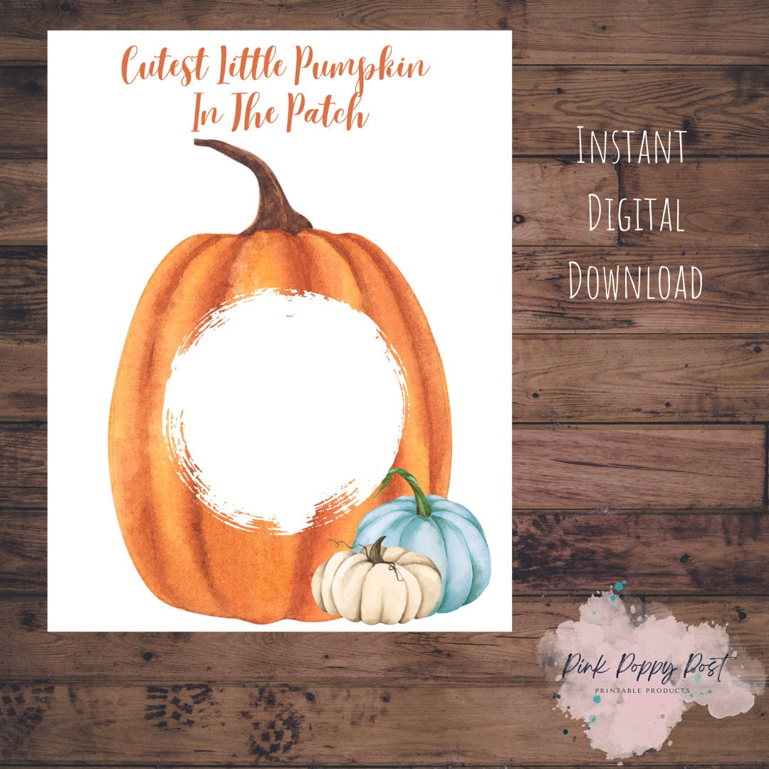 Cutest Little Pumpkin In The Patch, Pumpkin Printable, Easy intended for Cutest Pumpkin In The Patch Printable