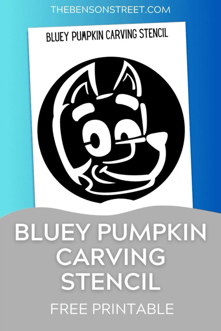 Free Bluey Pumpkin Stencil Printable: Carving Template regarding Bluey Pumpkin Stencil Printable