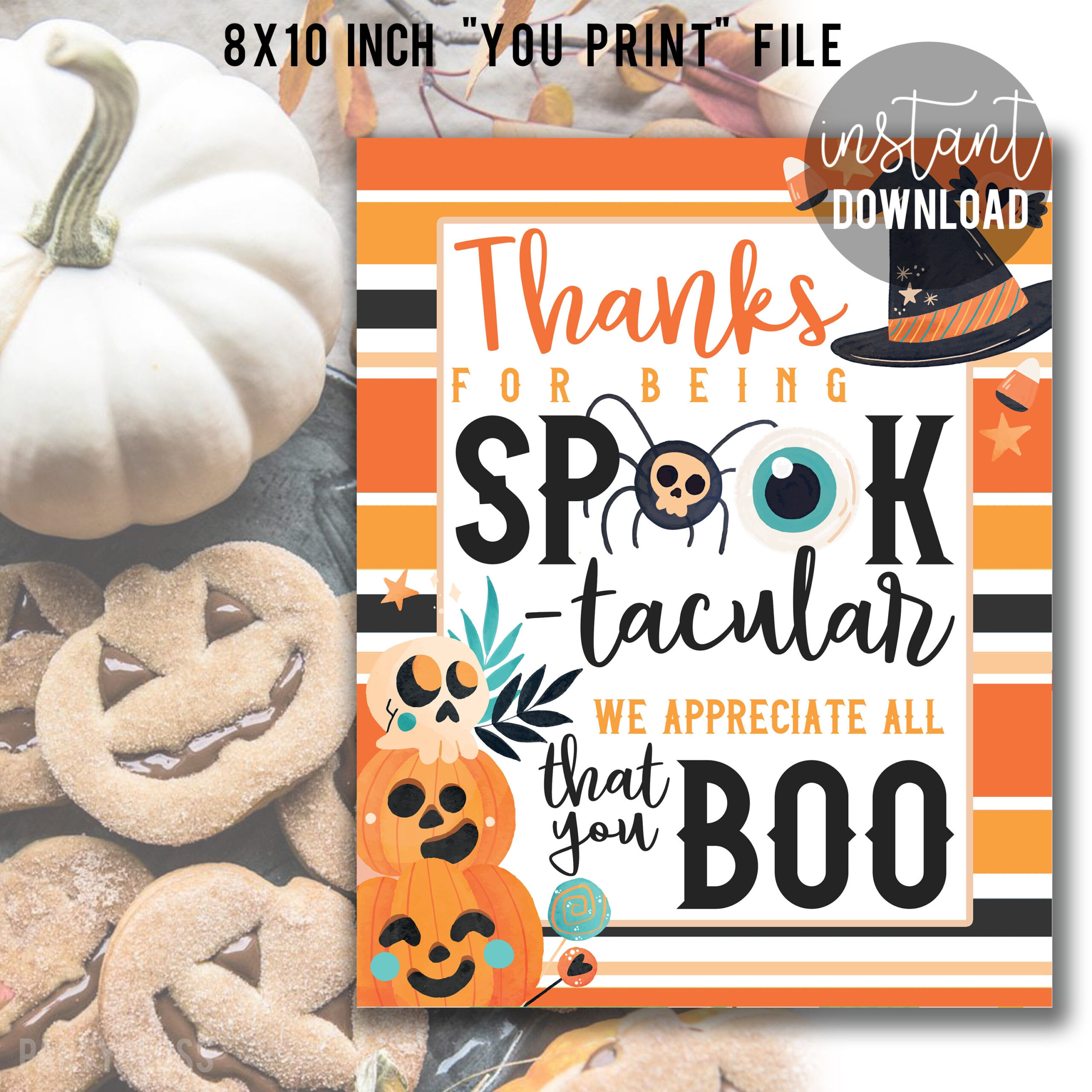 Halloween Appreciation Printable 8X10 Sign Print, Spooktacular throughout Printable Halloween Thank You
