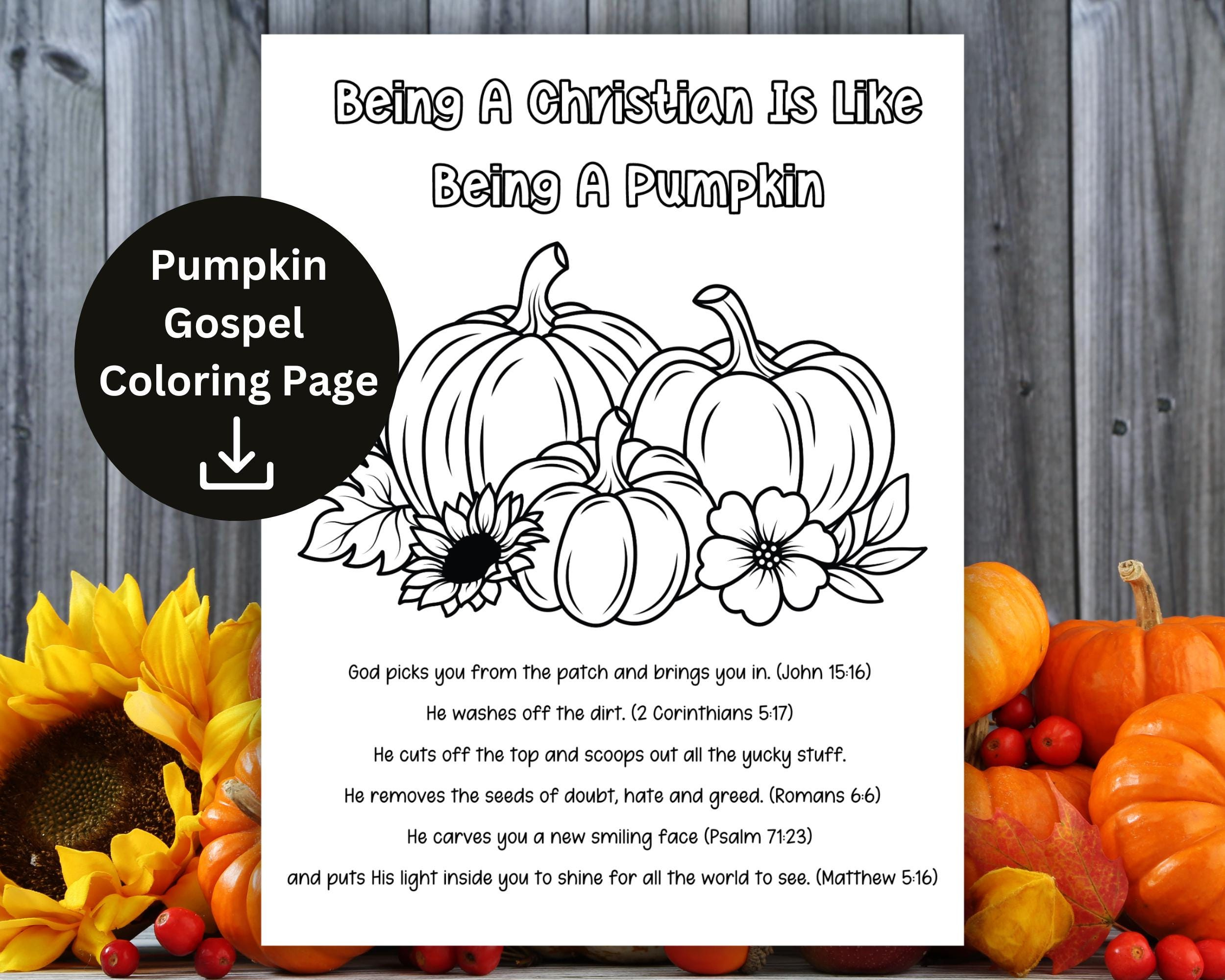 Pumpkin Gospel Coloring Page Printable, Being A Christian Is Like pertaining to Being A Christian Is Like Being A Pumpkin Free Printable