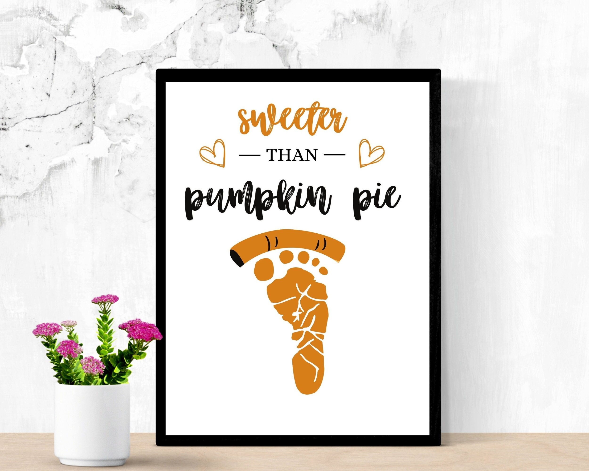 Sweeter Than Pumpkin Pie, Footprint Craft, Halloween, Thanksgiving with Sweeter Than Pumpkin Pie Free Printable