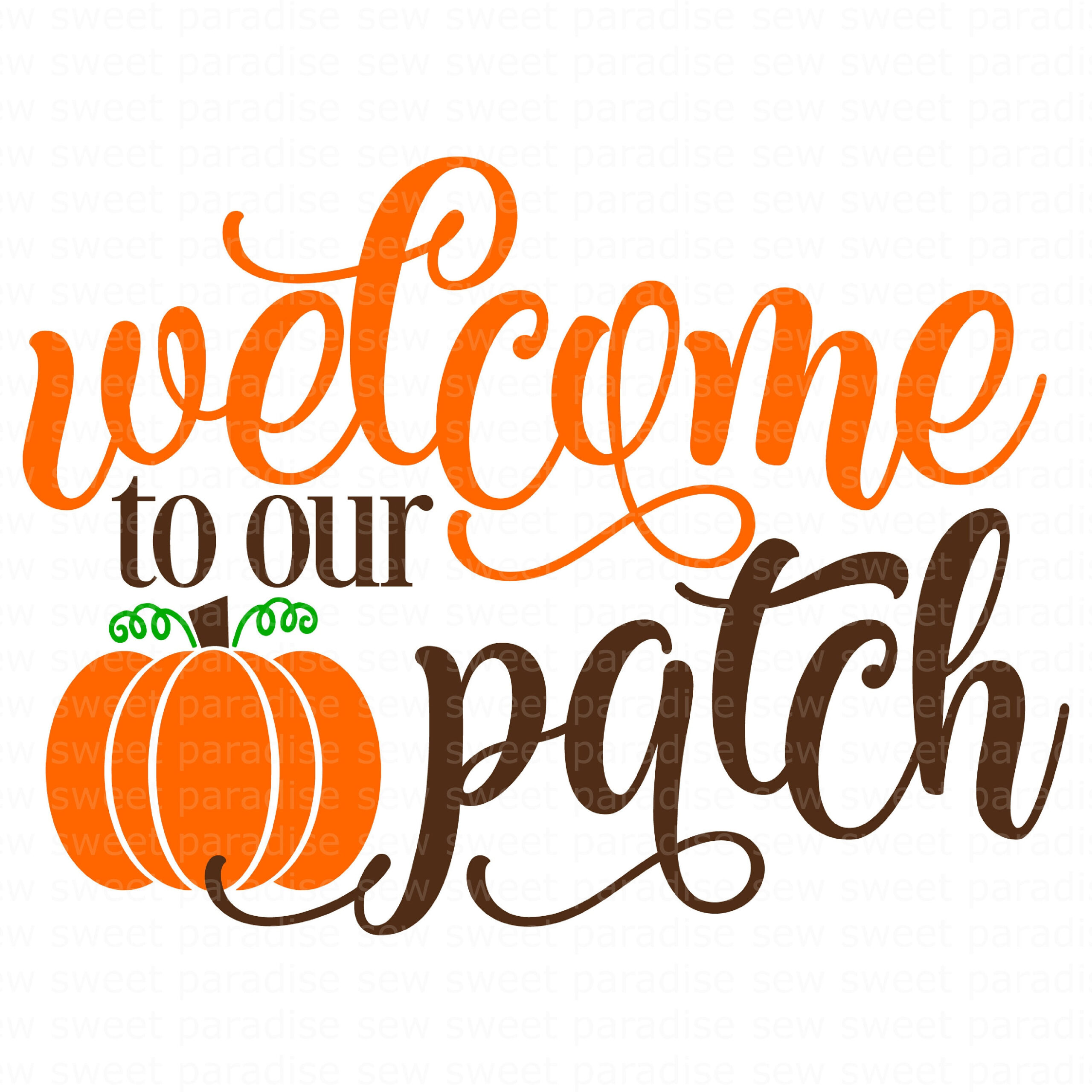 Welcome To Our Patch Svg/Png, Pumpkin Sign, Pumpkin Patch Svg with regard to Welcome To Our Pumpkin Patch Free Printable