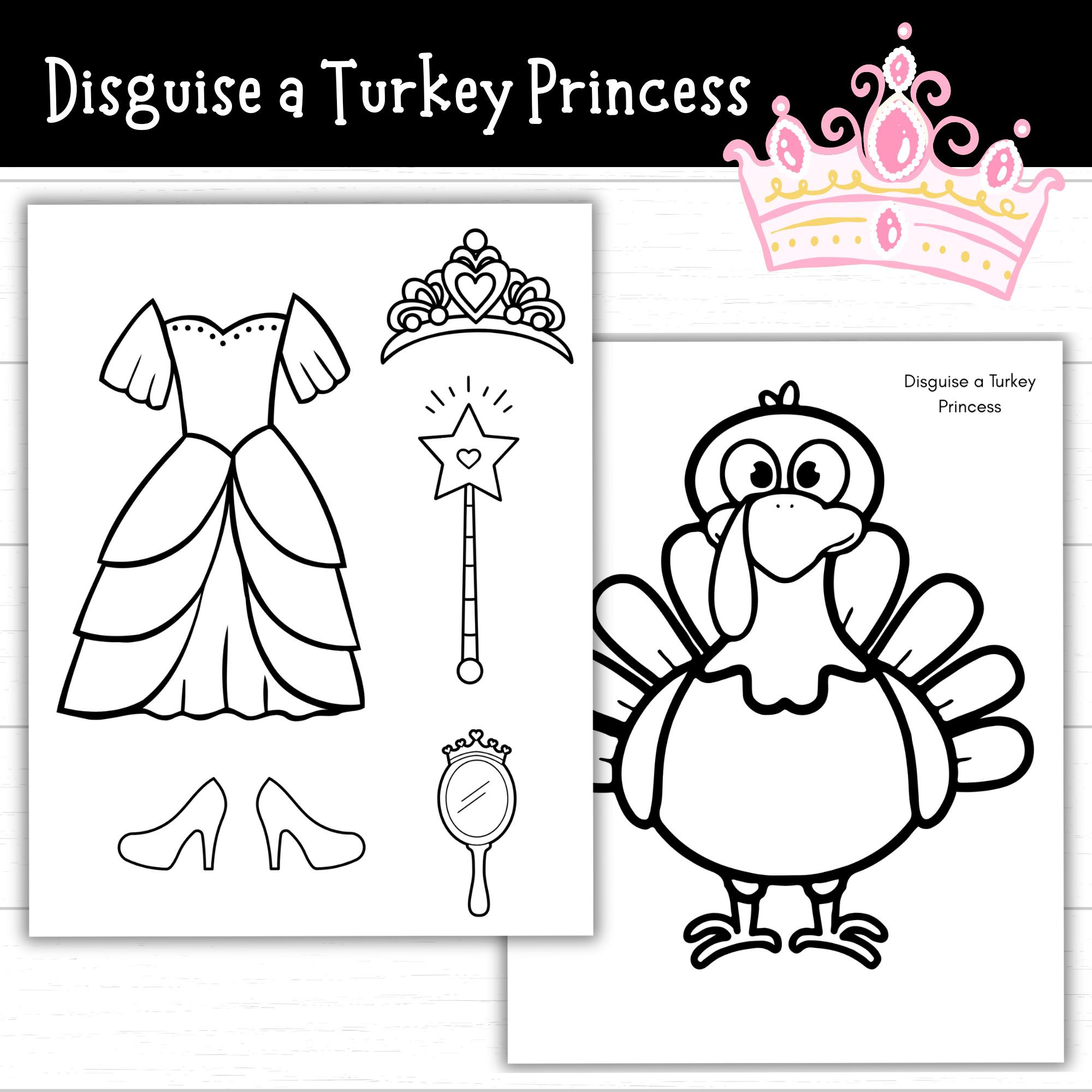 Disguise A Turkey Princess, Princess Turkey Disguise Coloring Page pertaining to Princess Turkey Disguise Printable