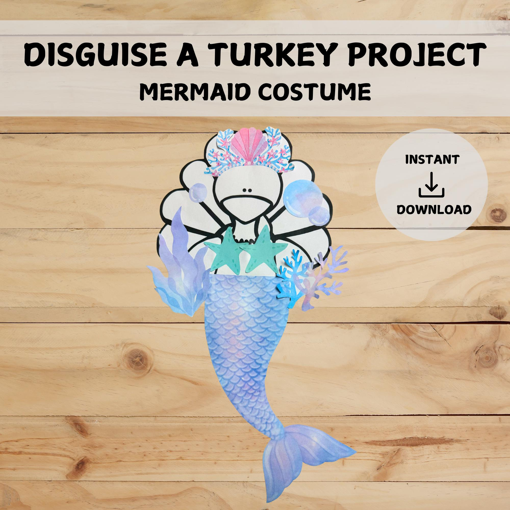 Disguise A Turkey Project | Mermaid Disguise | Pastel Ocean Theme inside Disguise A Turkey Mermaid Printable