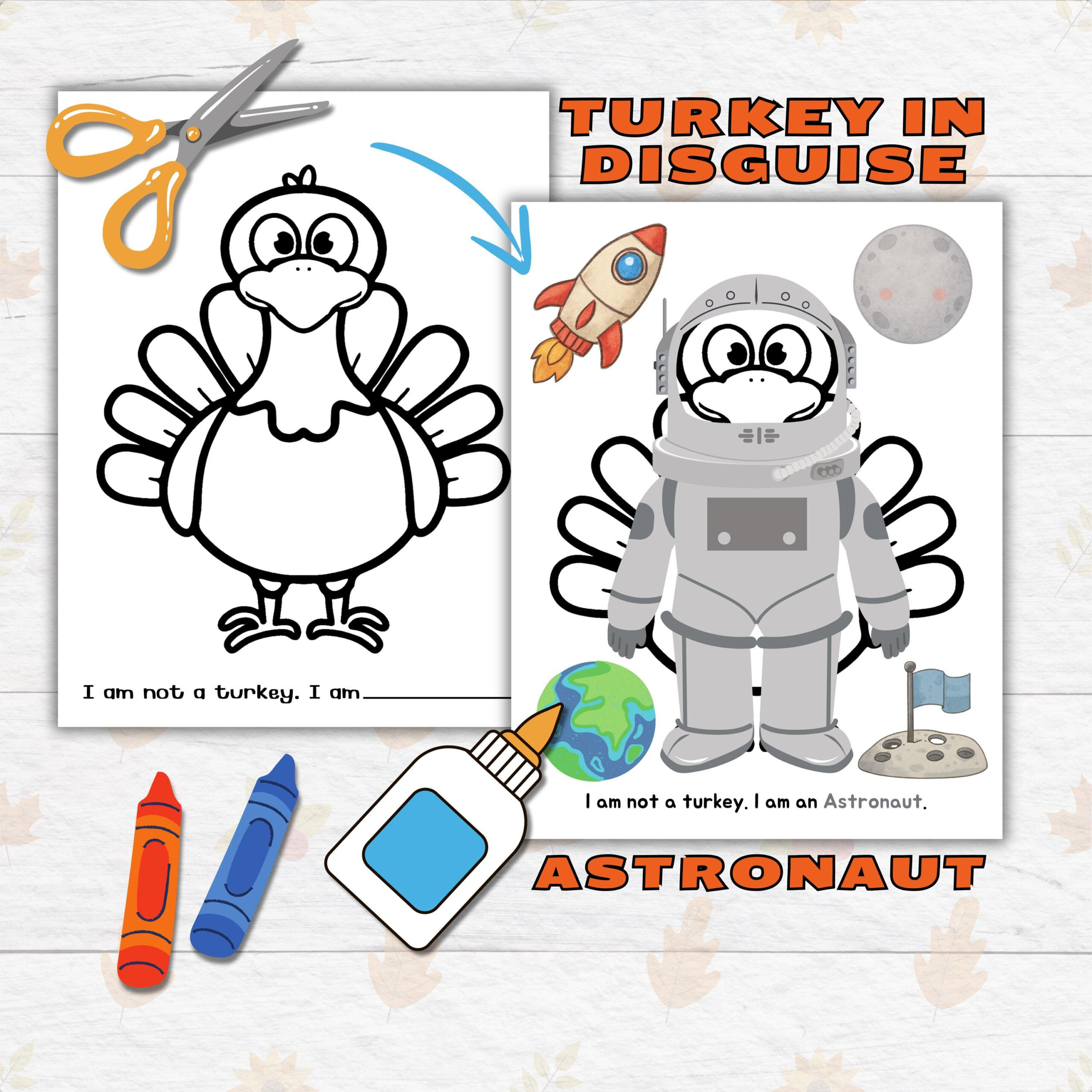 Disguise A Turkey Thanksgiving Printable Craft For Kids And with regard to Astronaut Turkey Disguise Printable