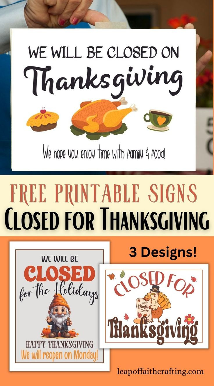 Free Printable Closed For Thanksgiving Signs (3 Templates!) inside Closed For Thanksgiving Printable Sign