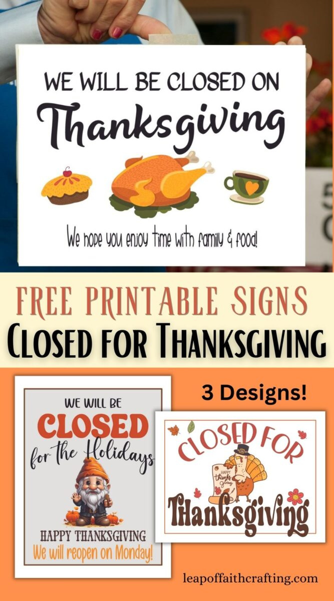 Free Printable Closed For Thanksgiving Signs (3 Templates!) - Leap throughout Printable Closed For Thanksgiving