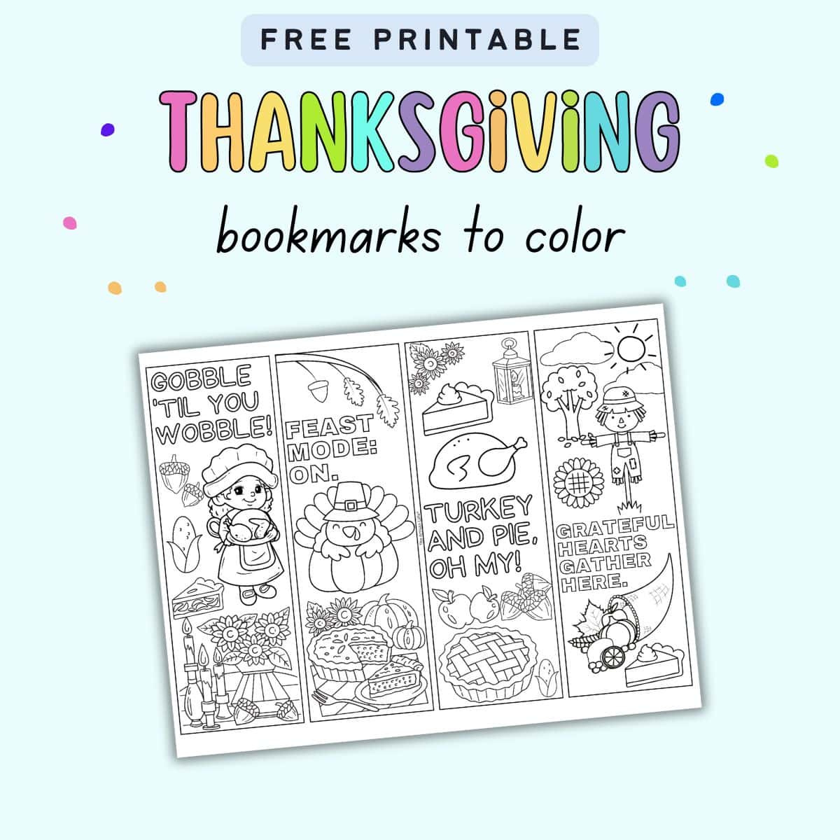 Free Printable Thanksgiving Bookmarks To Color - The Artisan Life regarding Free Printable Thanksgiving Bookmarks To Color