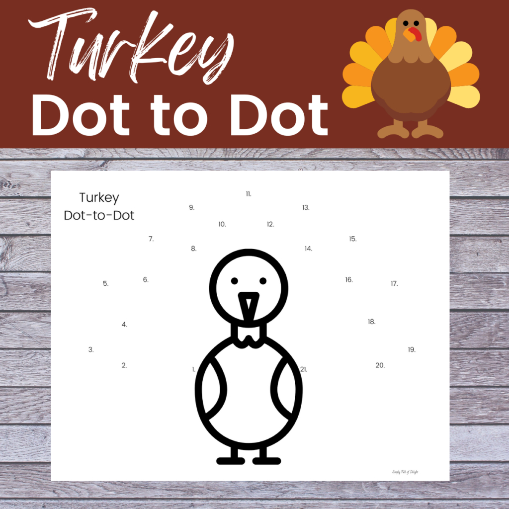 Free Thanksgiving Dot To Dot Printables - Simply Full Of Delight for Turkey Connect The Dots Printable