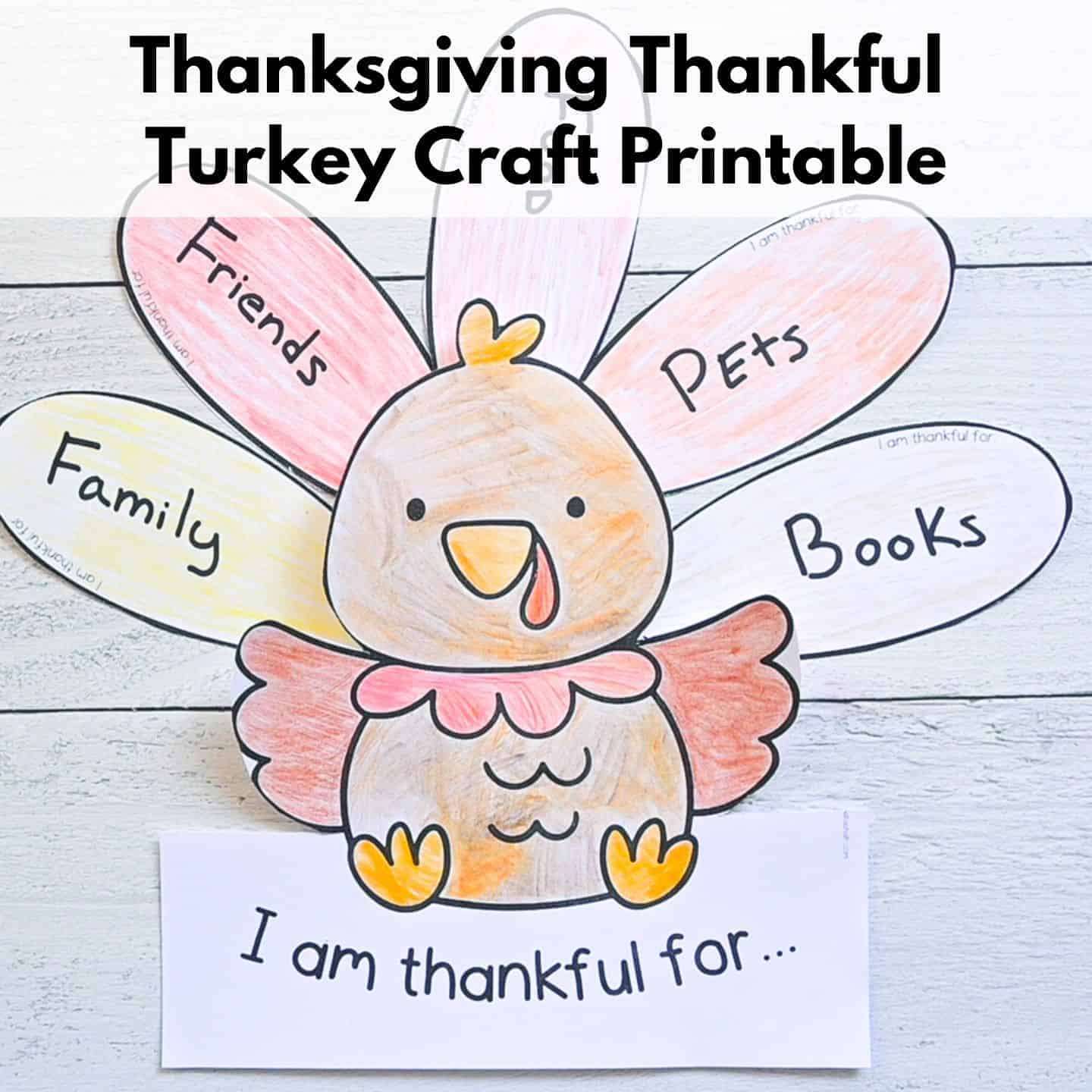 Free Thanksgiving Thankful Turkey Printable - The Artisan Life for I Am Thankful Turkey Craft Printable Free