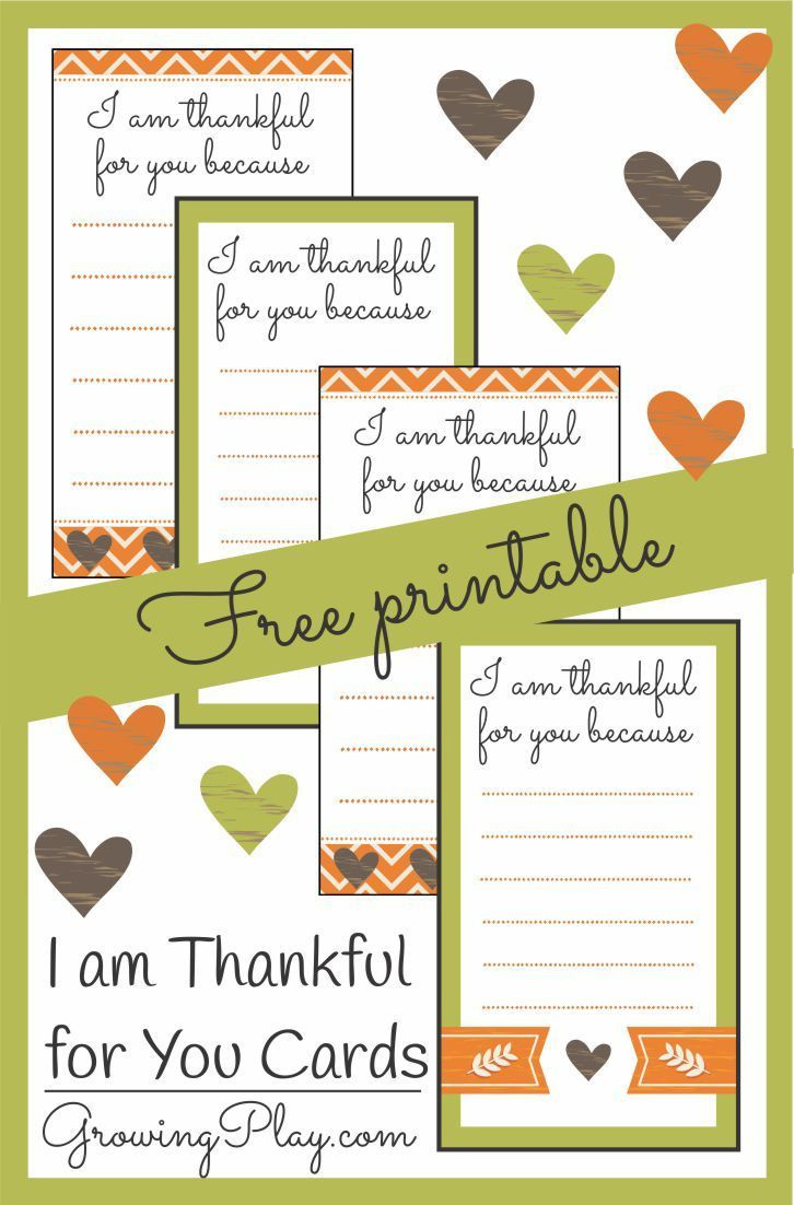 I Am Thankful For You Cards - Handwrite And Hand Out - Growing Play in Free Printable I am Thankful For You For Cards