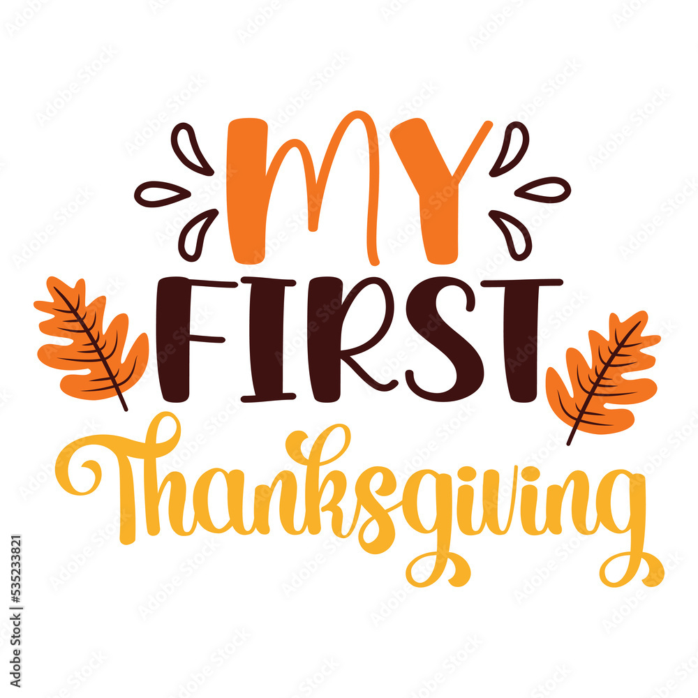 My First Thanksgiving T-Shirt, Fall Svg Bundle, Fall Svg pertaining to My First Thanksgiving Printable