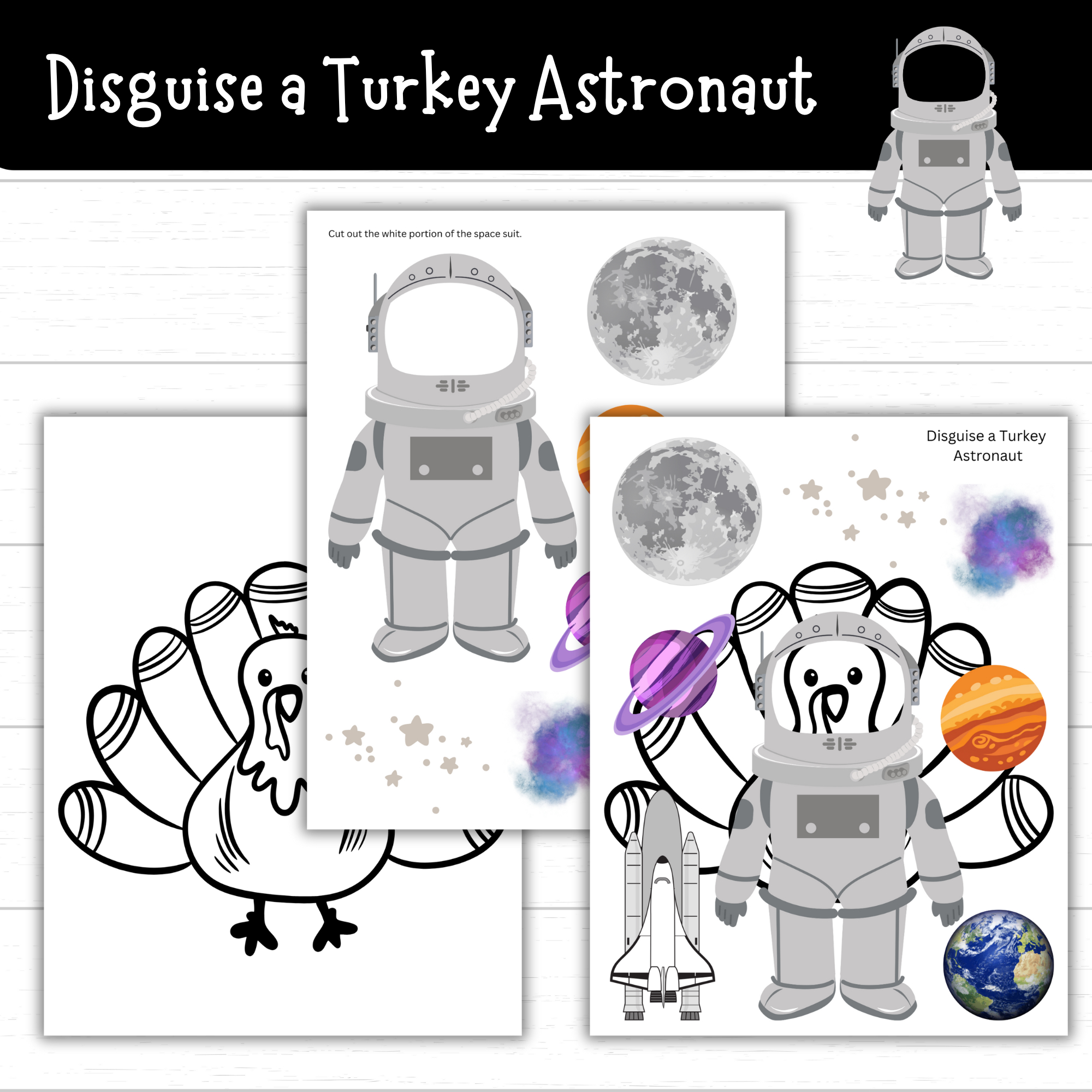 Printable Disguise A Turkey Astronaut - Mom. Wife. Busy Life. in Astronaut Turkey Disguise Printable
